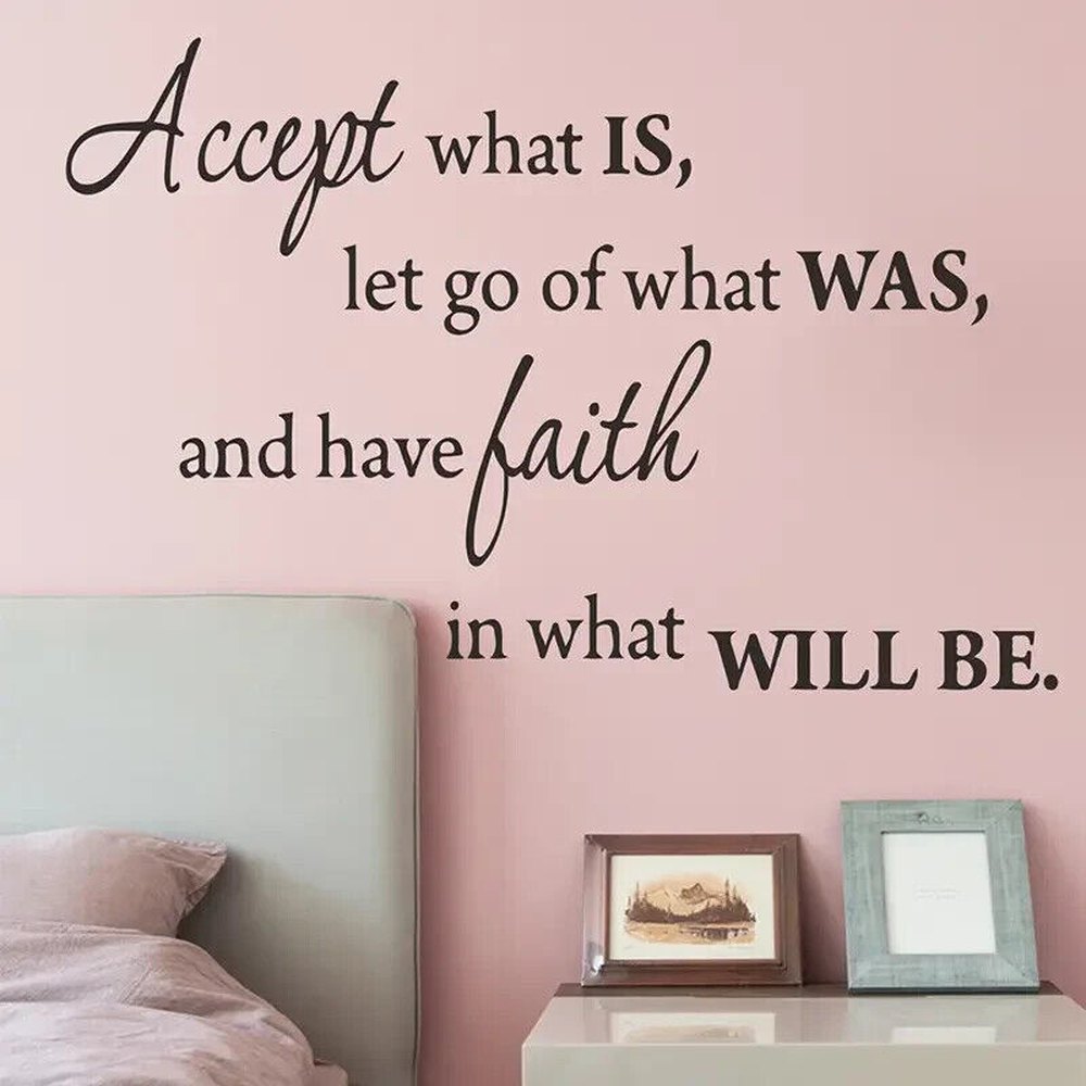 Accept What Is, Let Go Of What Was, And Have Faith Wall Decal 16.1" x 15.4" NEW! Home & Garden:Home Décor:Decals, Stickers & Vinyl Art Style Your Walls